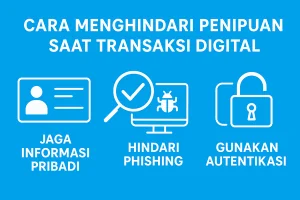 Cara menghindari penipuan saat transaksi digital