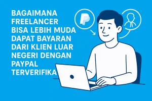 dapat Bayaran Freelancer dengan PayPal Terverifikasi