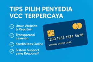 Tips Pilih Penyedia VCC Terpercaya